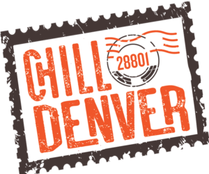 Chill Denver Chill Denver